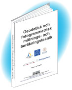 Geodetisk och fotogrammetrisk mätnings- och beräkningsteknik