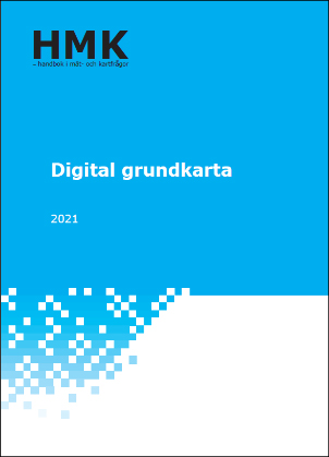 Framsidan till handboken, bestående av vit och blå bakgrund samt texten  HMK - handbok i mät- och kartfrågor  Digital grundkarta 2021